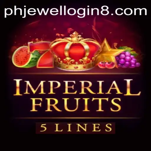 Imperial Fruits 5: A Comprehensive Guide to Mastering the Game with PHJewel Login